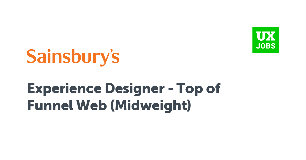 Facebook card for Experience Designer - Top of Funnel Web (Midweight) at Sainsbury’s