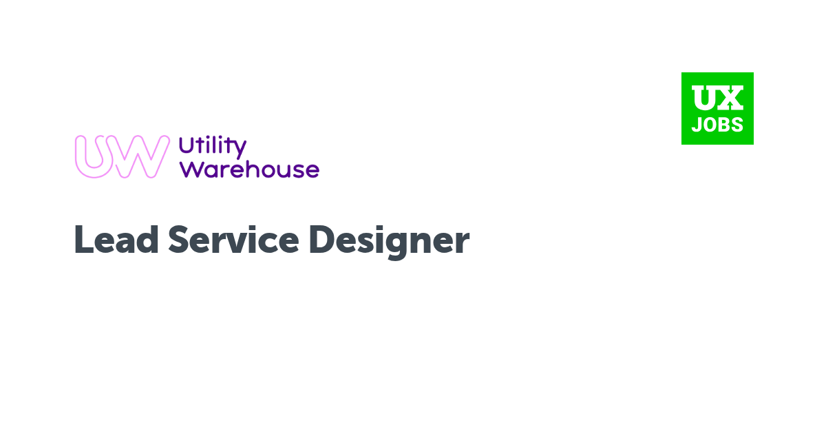 Facebook card for Lead Service Designer at Utility Warehouse
