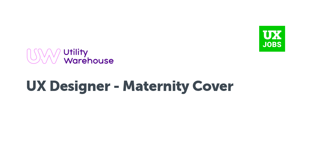 Twitter card for UX Designer - Maternity Cover at Utility Warehouse