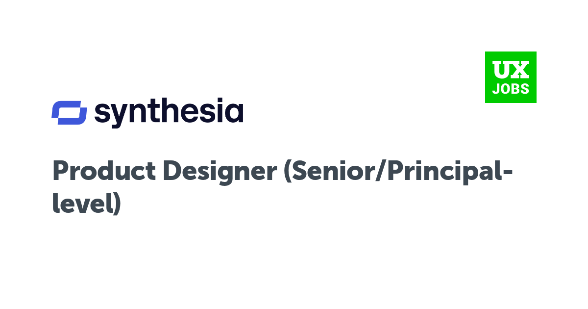 Facebook card for Product Designer (Senior/Principal-level) at Synthesia