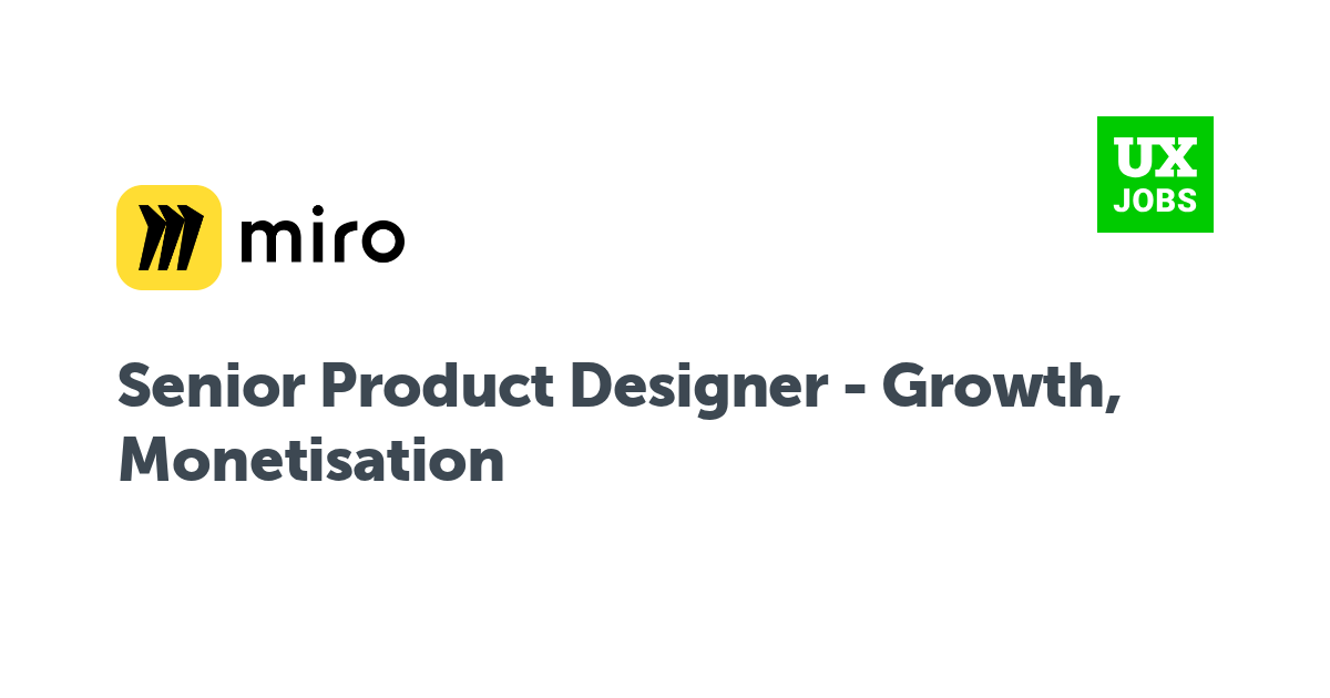 Facebook card for Senior Product Designer - Growth, Monetisation at Miro