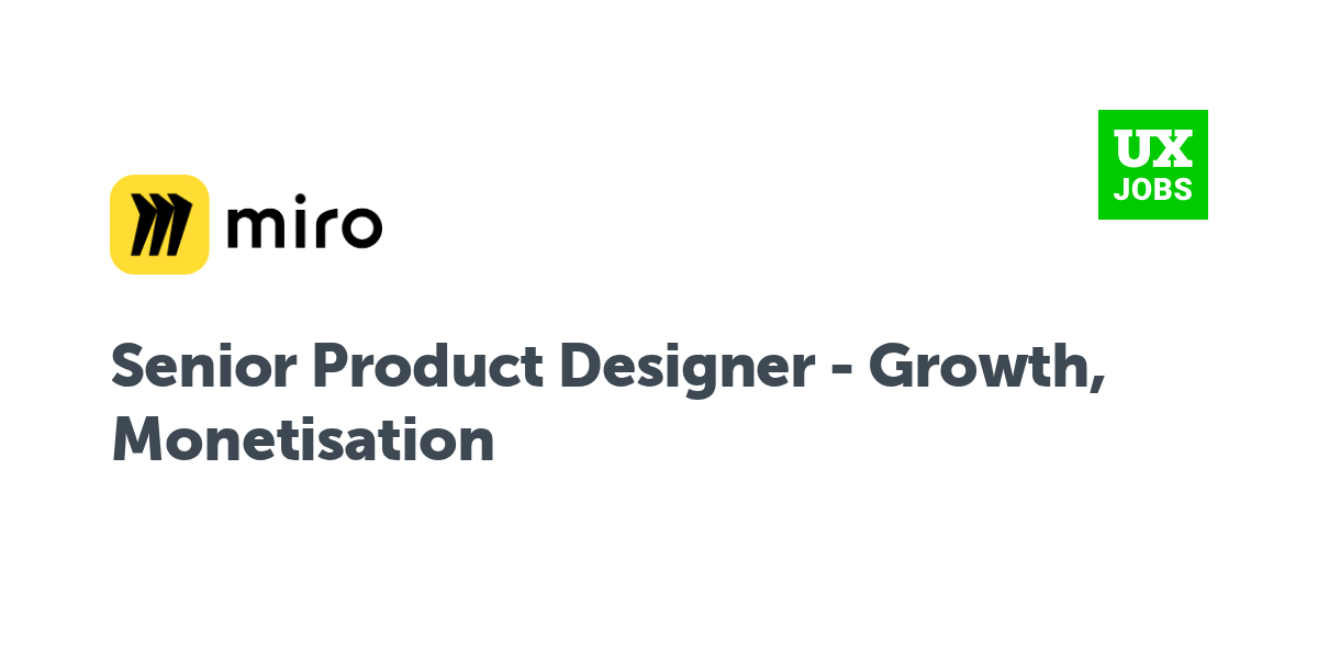 Twitter card for Senior Product Designer - Growth, Monetisation at Miro