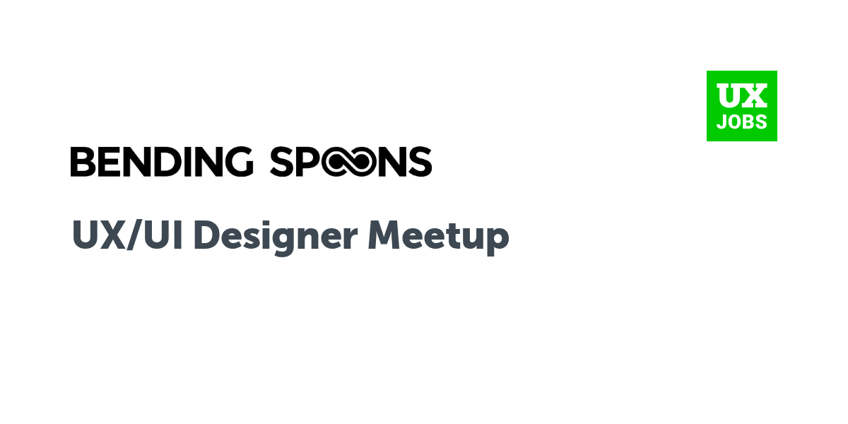 Twitter card for UX/UI Designer Meetup at Bending Spoons
