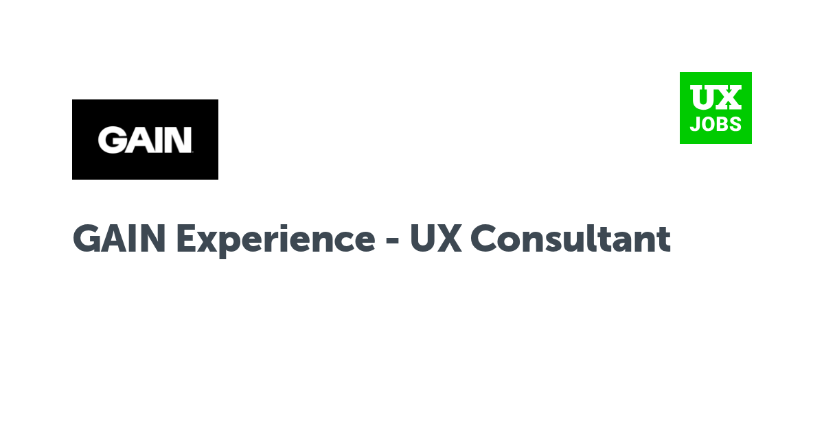 Facebook card for GAIN Experience - UX Consultant at Gain