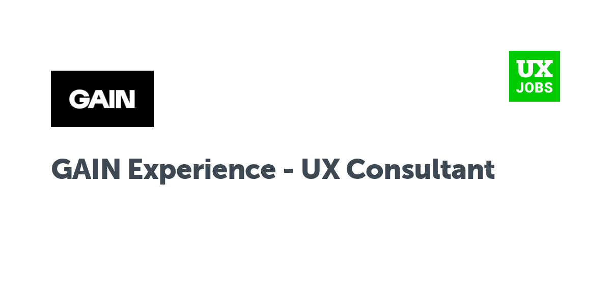 Twitter card for GAIN Experience - UX Consultant at Gain