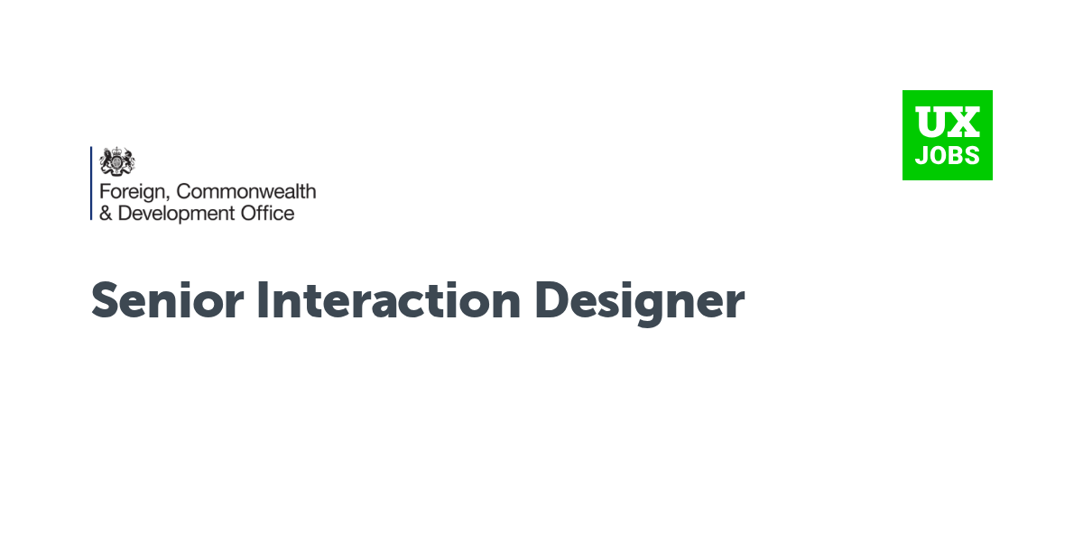 Twitter card for Senior Interaction Designer at Foreign, Commonwealth & Development Office