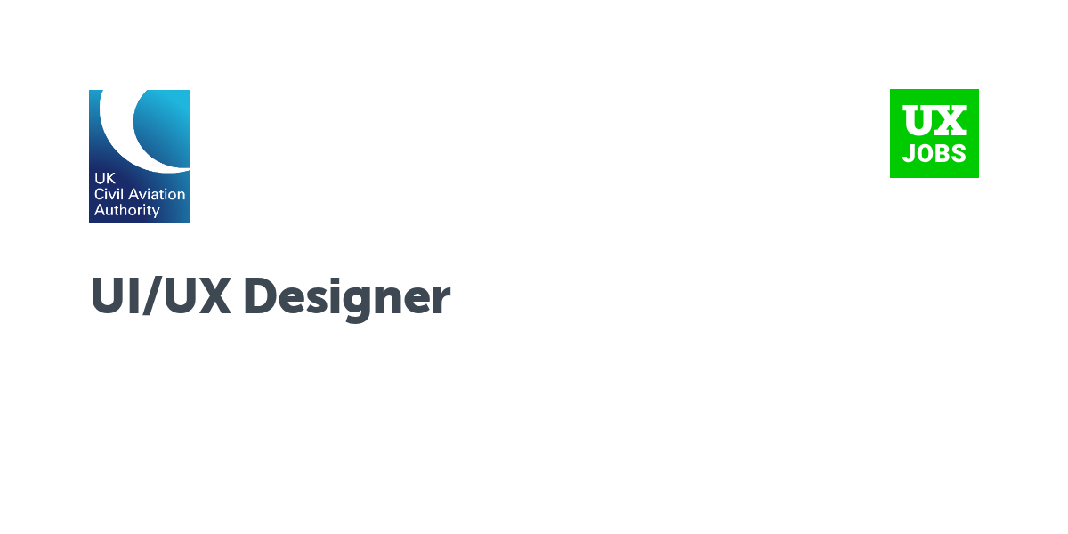 Twitter card for UI/UX Designer at Civil Aviation Authority