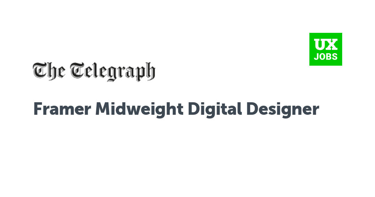 Facebook card for Framer Midweight Digital Designer at The Telegraph