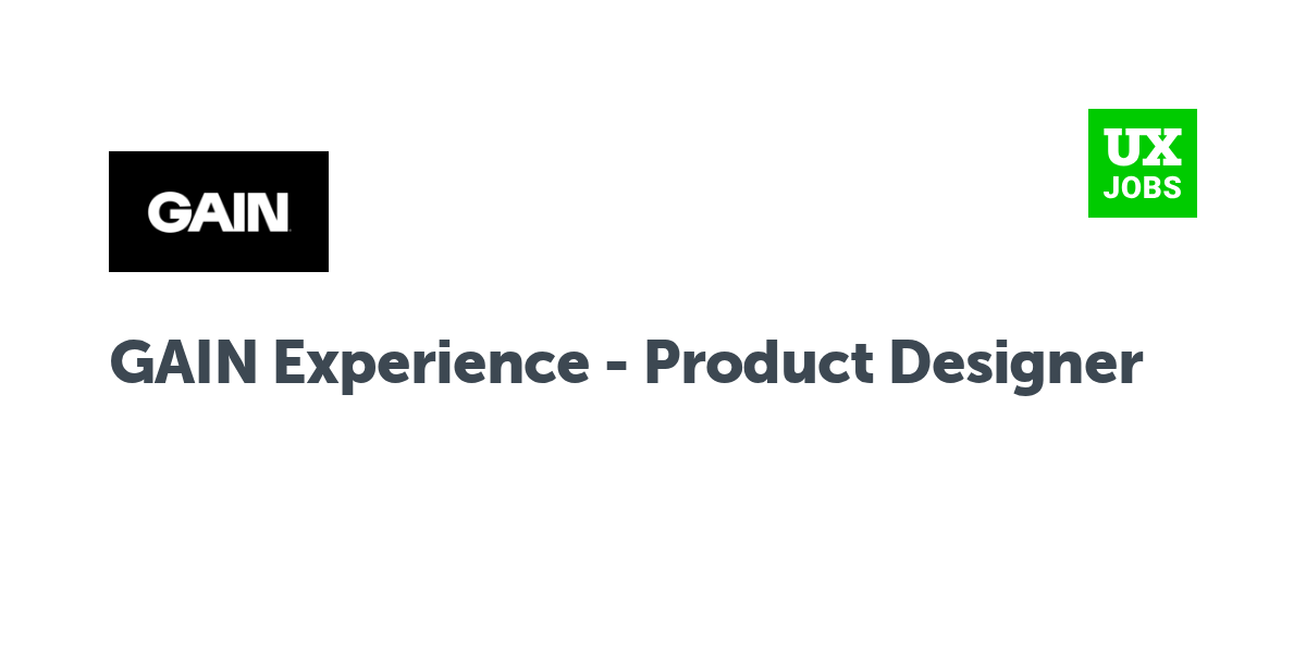 Twitter card for GAIN Experience - Product Designer at Gain