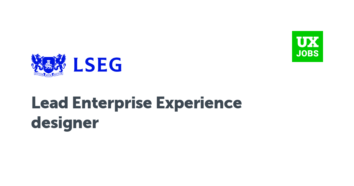 Facebook card for Lead Enterprise Experience designer at London Stock Exchange Group