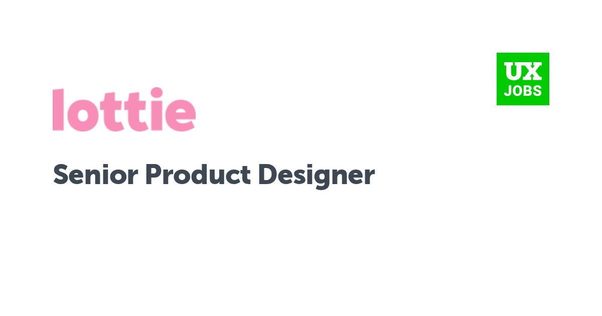Facebook card for Senior Product Designer at Lottie