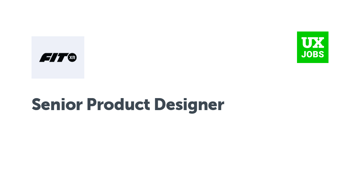 Facebook card for Senior Product Designer at FitXR