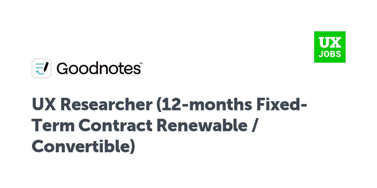 Twitter card for UX Researcher (12-months Fixed-Term Contract Renewable / Convertible)⁠ at Goodnotes