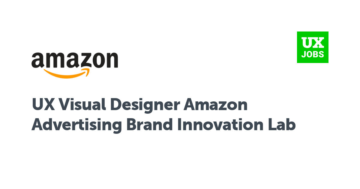 Facebook card for UX Visual Designer Amazon Advertising Brand Innovation Lab at Amazon Data Services UK Ltd