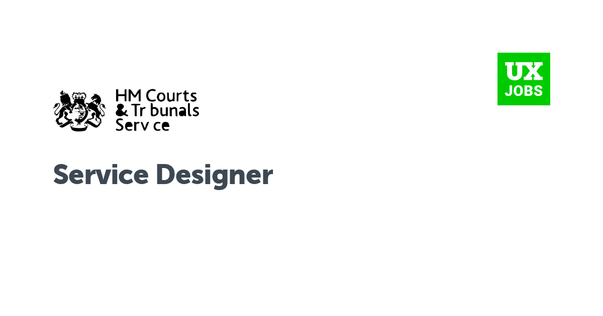 Facebook card for Service Designer at HM Courts and Tribunals Service
