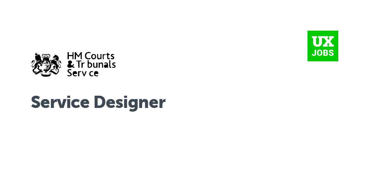 Twitter card for Service Designer at HM Courts and Tribunals Service