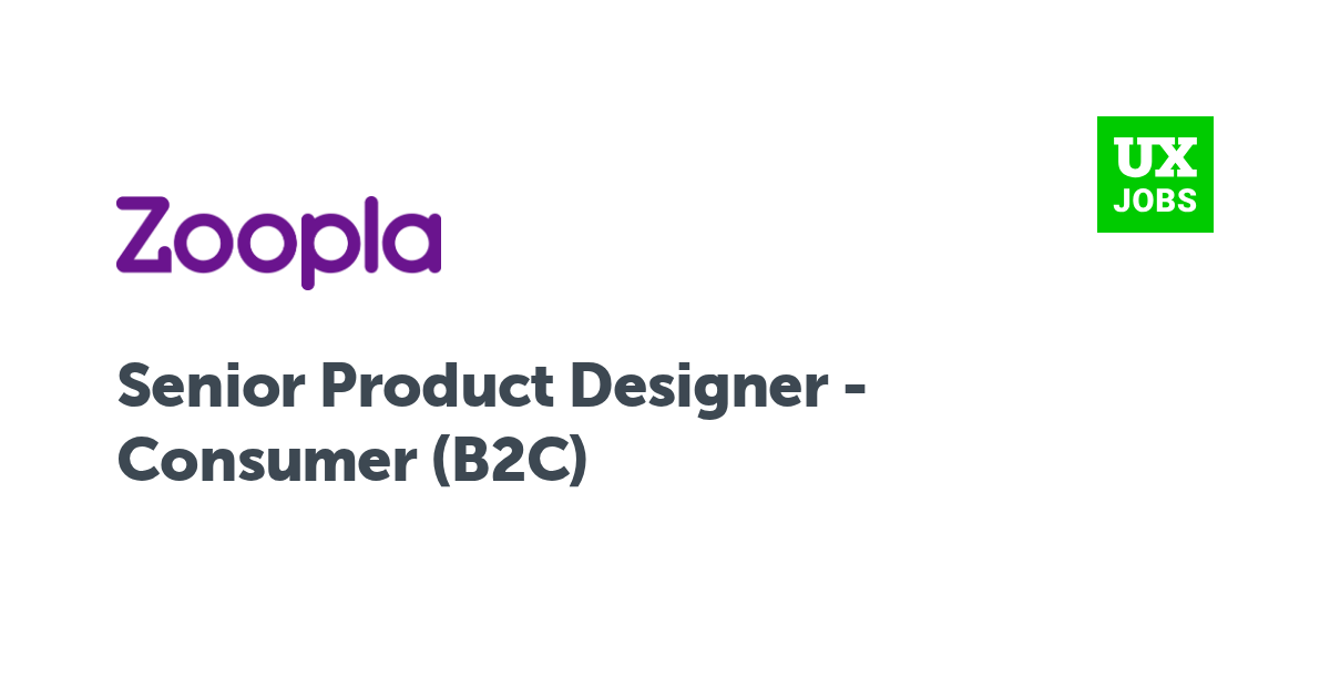 Facebook card for Senior Product Designer - Consumer (B2C) at Zoopla