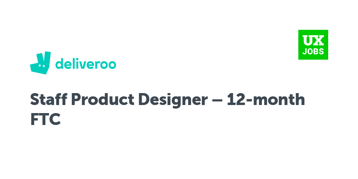 Twitter card for Staff Product Designer – 12-month FTC at Deliveroo